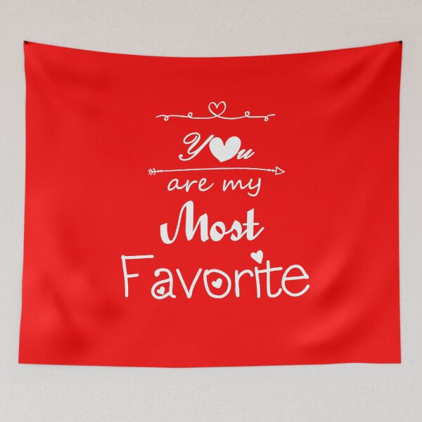Item preview, You Are My Most Favorite t-shirt designed and sold by kader4ever.