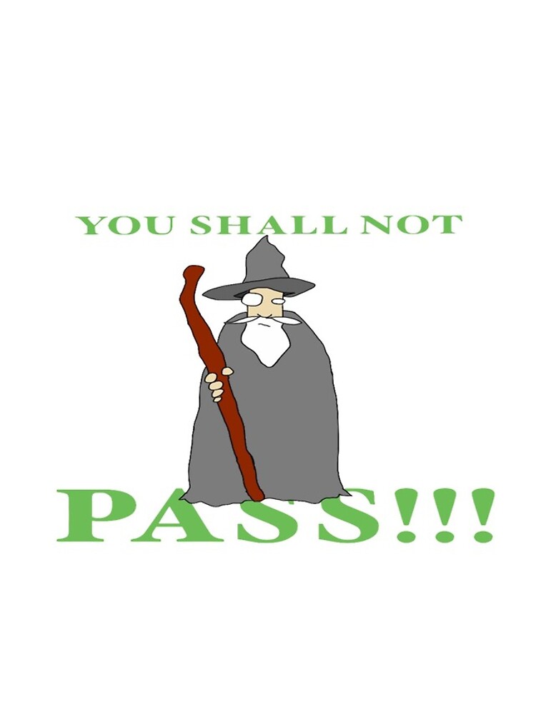 Thumbnail 4 of 4, iPhone Case, You Shall Not Pass designed and sold by Ronsmonkeys.