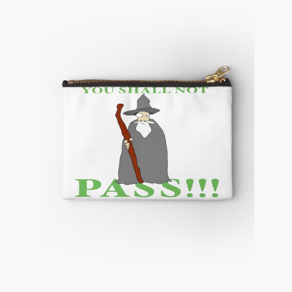 Item preview, You Shall Not Pass designed and sold by Ronsmonkeys.