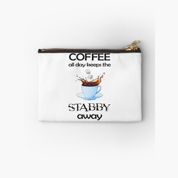 Item preview, Coffee All Day Keeps the Stabby Away designed and sold by SirLeeTees.