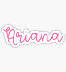 Ariana Sticker