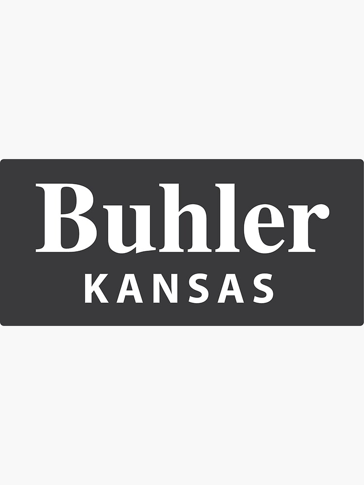 "Buhler, Kansas" Sticker for Sale by EveryCityxD2 Redbubble
