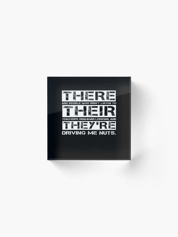 Alternate view of There Their They're Funny English Teacher Grammar Gift Acrylic Block