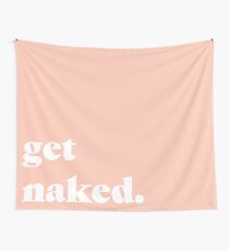 Nackt werden Wandbehang