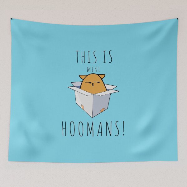 Item preview, THIS IS MINE HOOMANS designed and sold by Fotogreasy.