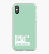 comfortable silence is so overrated iPhone-Hülle & Cover