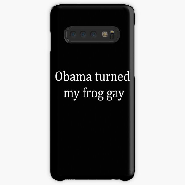 Obama turned my frog gay Samsung Galaxy Snap Case