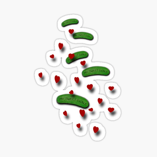 My Sweet Pickle And Cascading Hearts  Sticker