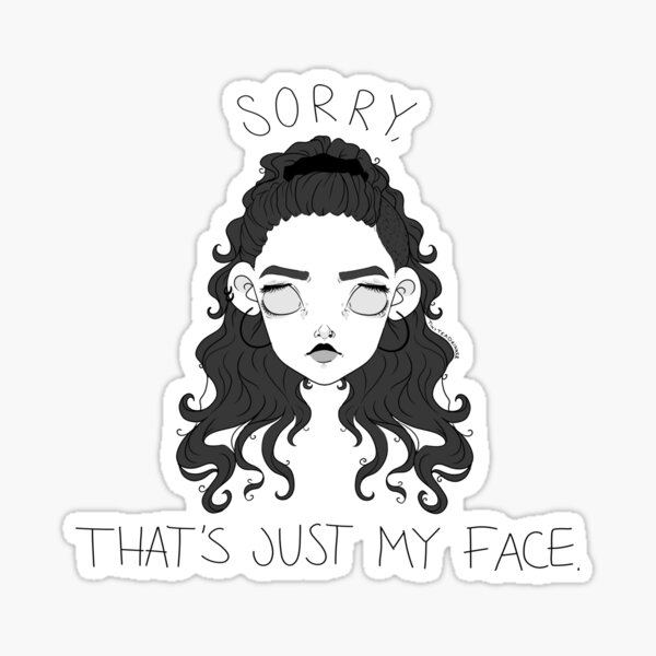 "RESTING B*TCH FACE" Sticker For Sale By TinyTeaDrinker | Redbubble