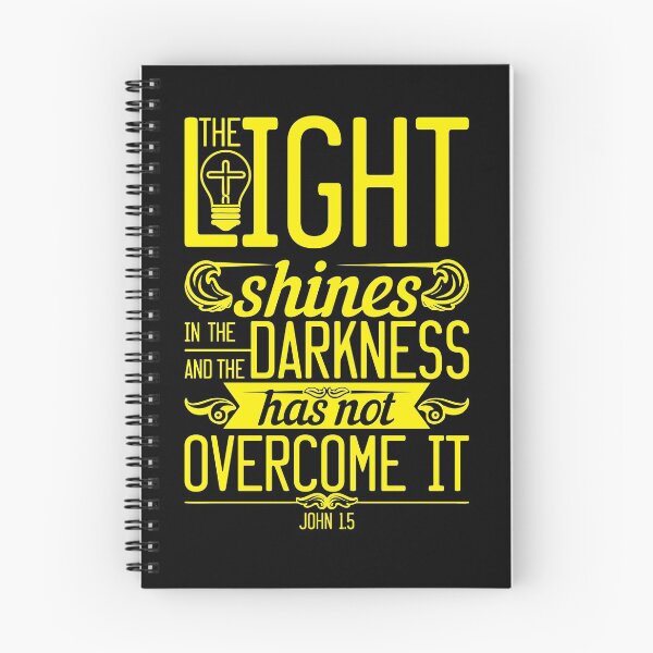 Item preview, John 1:5  The Light Shines in the Darkness but the Darkness has not Overcome It. designed and sold by crdraper.