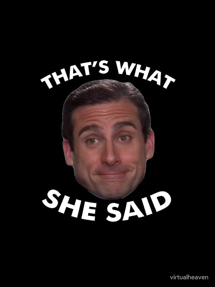 "Michael Scott that's what she said (white text)" iPhone Case & Cover