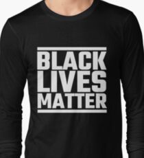 Black Lives Matter Long Sleeve T-Shirt