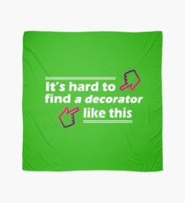 Hard to Find a Decorator Like This Scarf