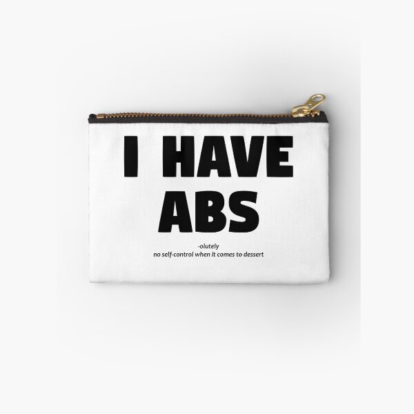 Item preview, I HAVE ABS -olutely no self-control when it comes to dessert designed and sold by LutzieCreations.