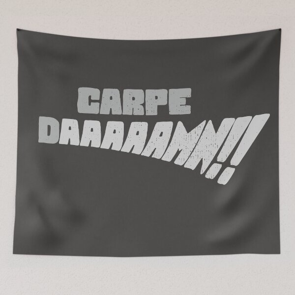 Item preview, Carpe DAAAAAMN!! (Gray) designed and sold by sharchen.