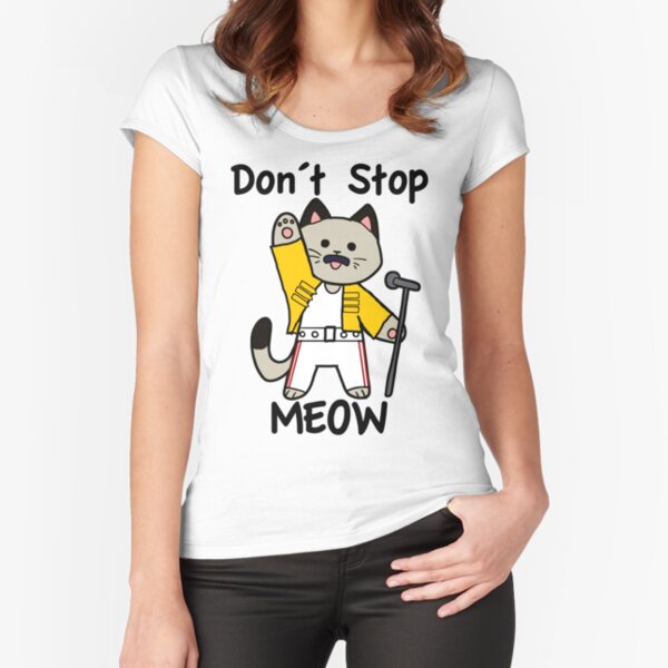 Discover Don´t Stop Meow | Fitted Scoop T-Shirt