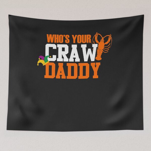 Item preview, Whos your Crawdaddy Crawfish Mardi Gras Carnival designed and sold by hadleydesigns.
