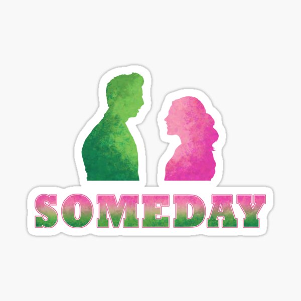 Someday Sticker