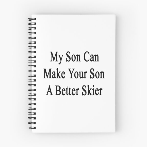 Item preview, My Son Can Make Your Son A Better Skier  designed and sold by supernova23.