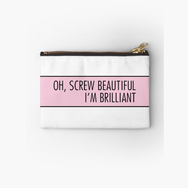Item preview, oh screw beautiful I'm brilliant designed and sold by QuoteSpirations.