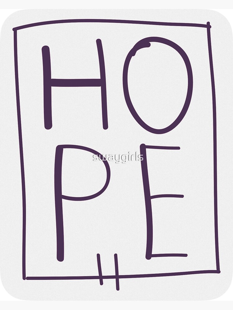 "Hope springs eternal " Sticker for Sale by swaygirls Redbubble