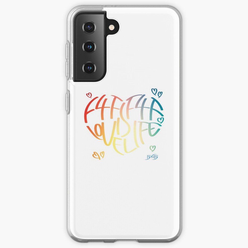 F4F is Love! F4F is Life! Samsung Galaxy Phone Case