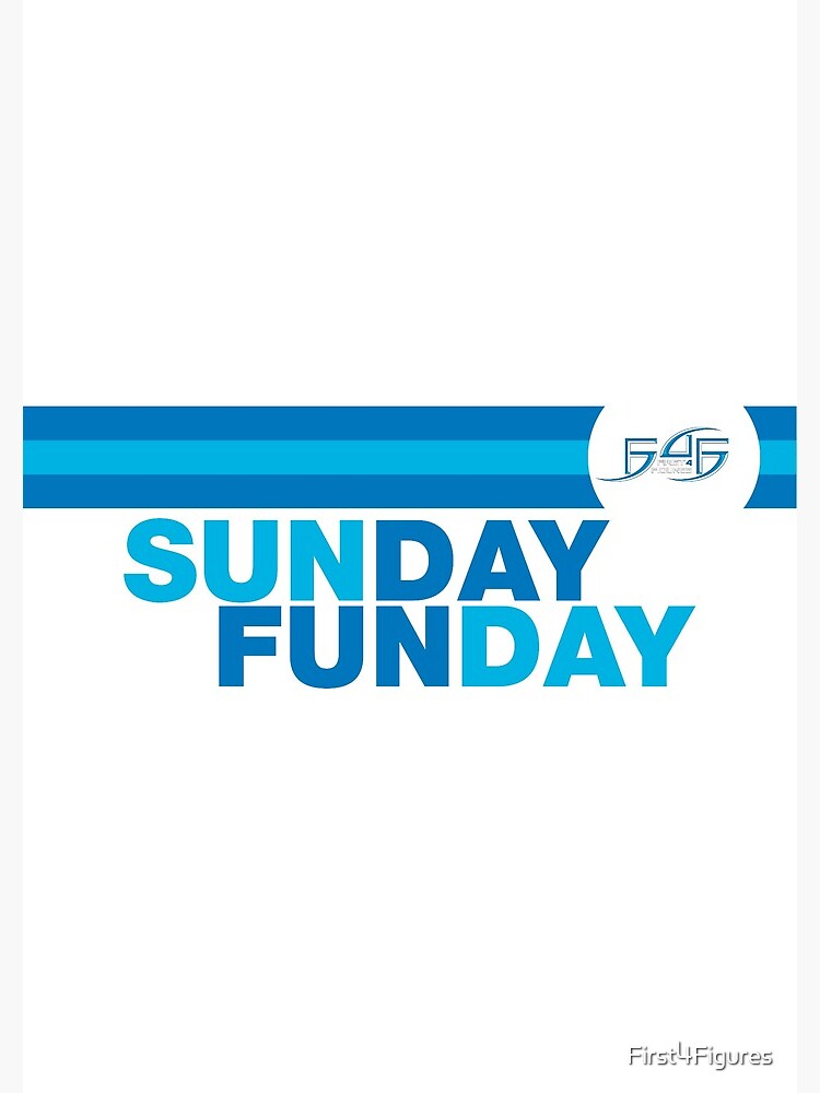 First 4 Figures - Sunday Funday by First4Figures