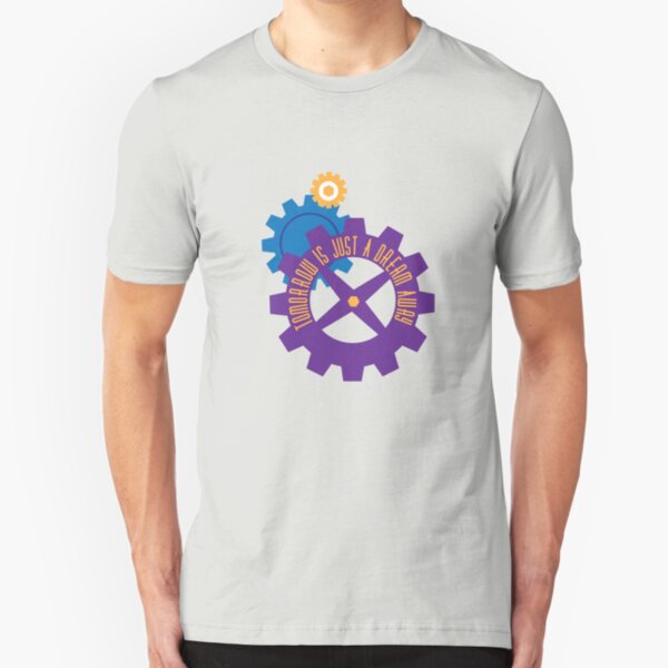 Tomorrow Is Just A Dream Away Slim Fit T-Shirt