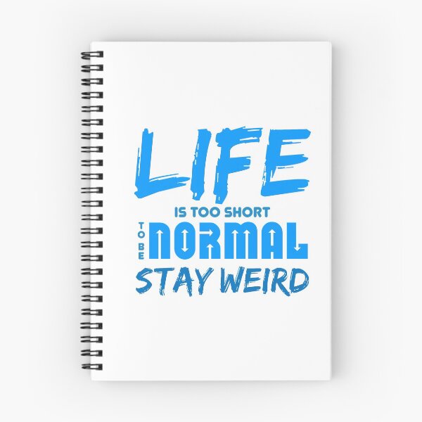 Item preview, Life is too short to be Normal designed and sold by bluehair.