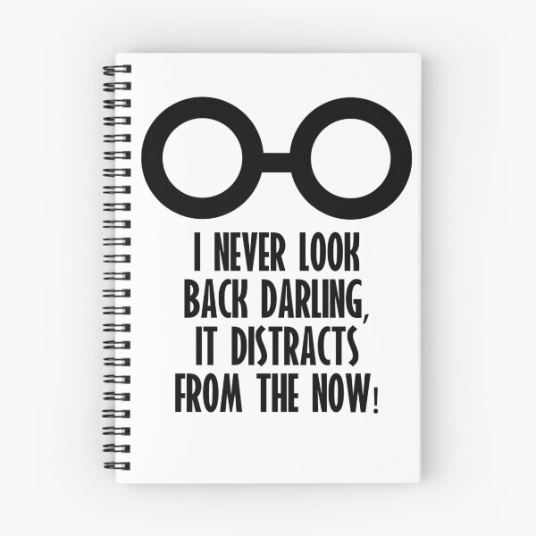 Item preview, I Never Look Back Darling designed and sold by Amy Harrison.