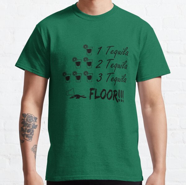 One Tequila Two Tequila Three Tequila Floor Brooklyn 99 T-Shirt Classic T-Shirt