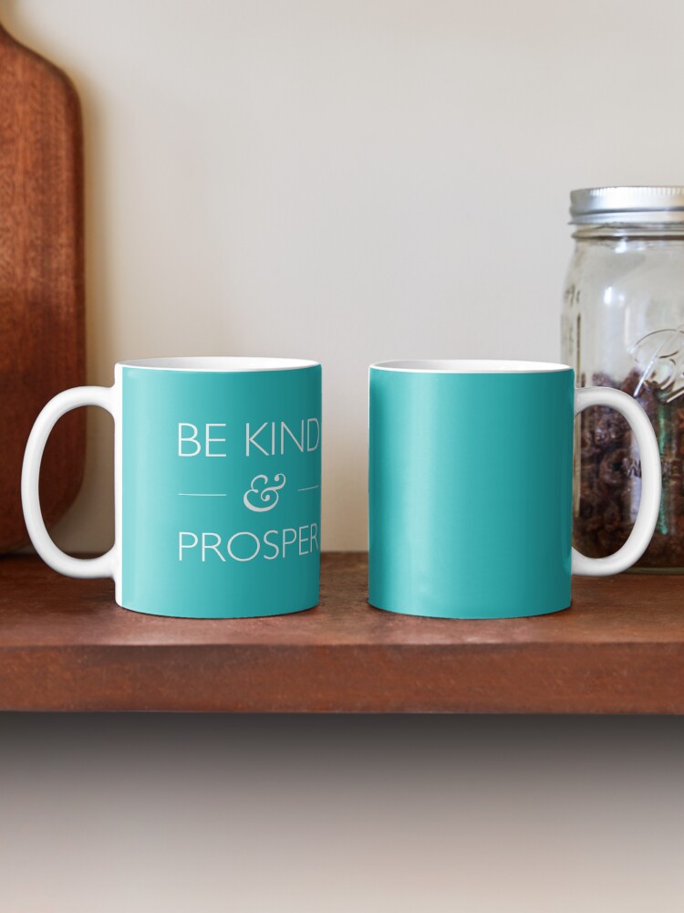 Alternate view of Be Kind & Prosper Coffee Mug
