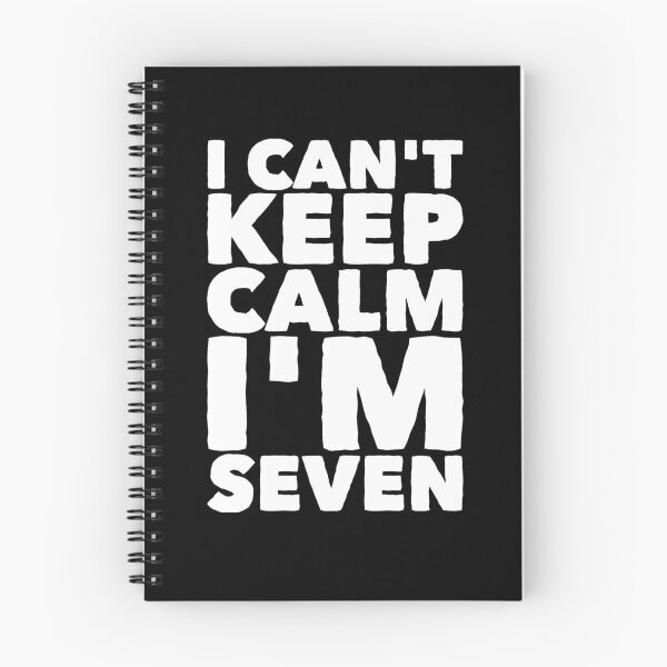 Item preview, I Can't Keep Calm I'm Seven 7 - 7th brithday designed and sold by Captain Mood.