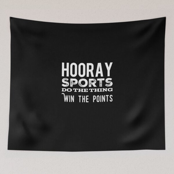 Item preview, Hooray Sports Do the Thing, Win the Points designed and sold by Captain Mood.