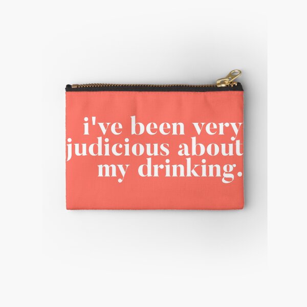 Item preview, I've been very judicious about my drinking - Kate Maloney VPR quote  designed and sold by mivpiv.