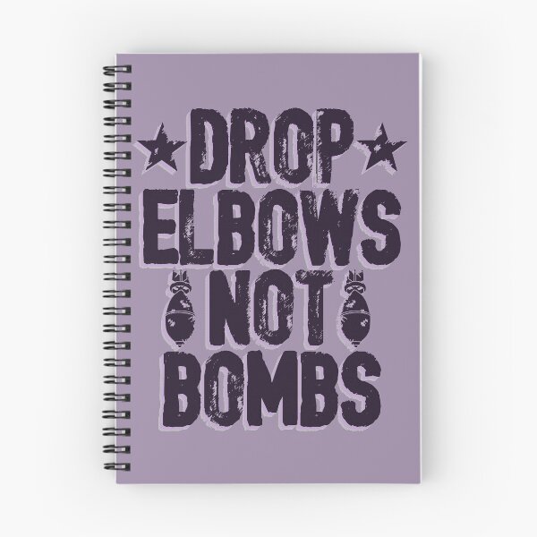 Item preview, DROP ELBOWS NOT BOMBS designed and sold by wrasslebox.