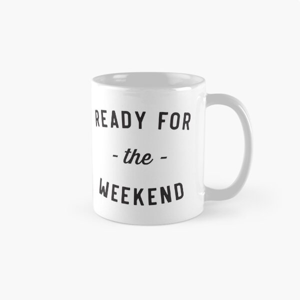 Item preview, Ready for the weekend designed and sold by careers.