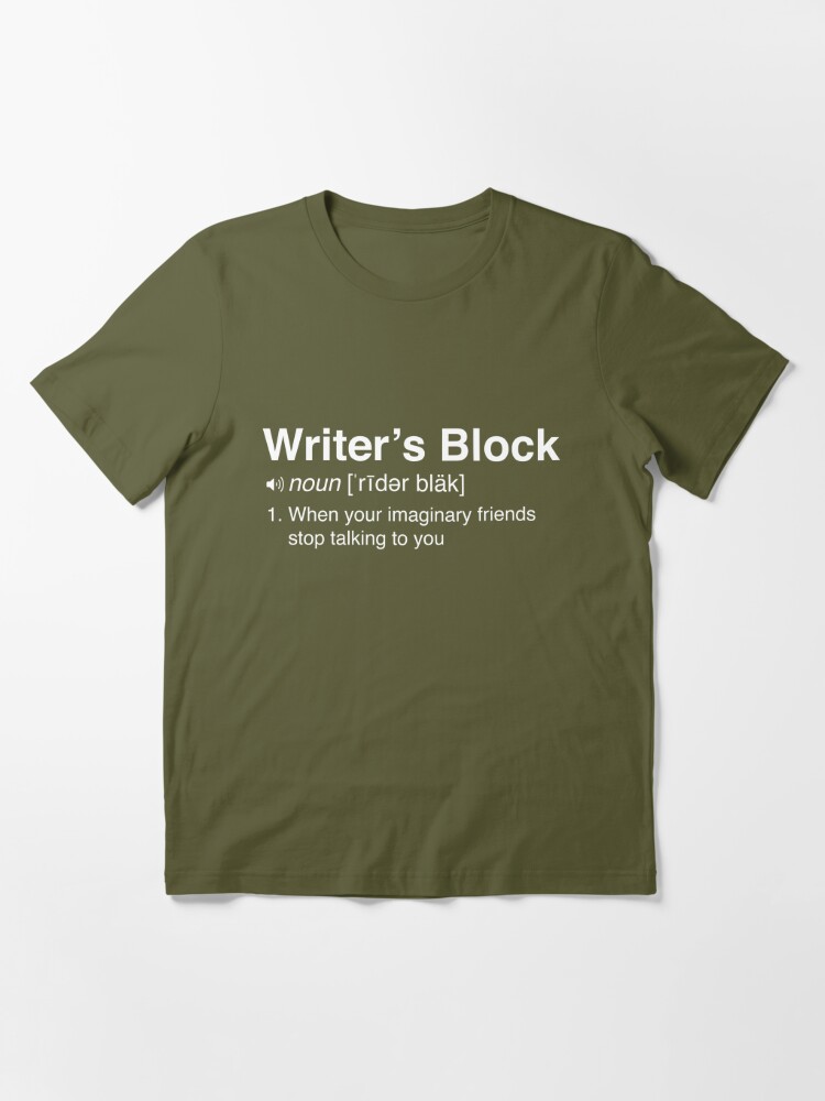 Writers Block Funny Writing Shirt Gift for Writers