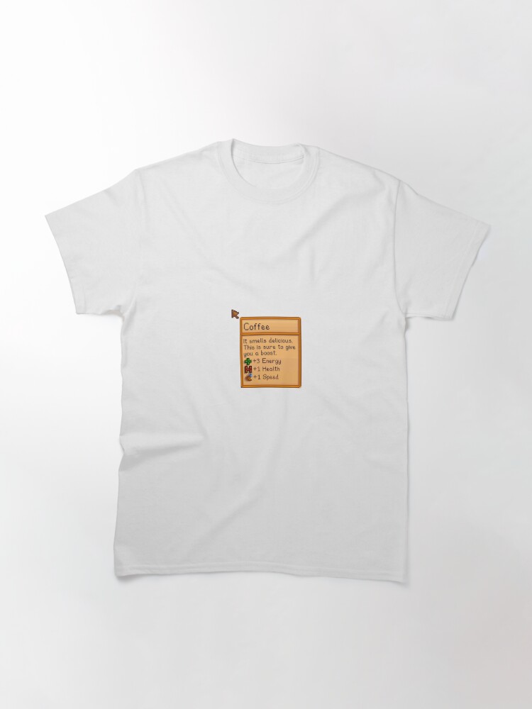 Aperçu 3 sur 7. T-shirt classique avec l'œuvre StardewValley Mug À Café créée et vendue par silver-light.