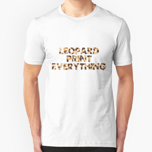 Leopard Print Everything Slim Fit T-Shirt