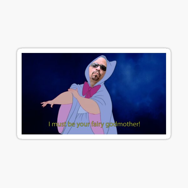 I Must Be Your Fairy Godmother! Cinderella Edition Sticker