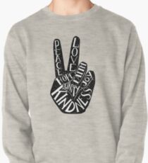 Peace Sign with words Peace, Love, Faith, Joy, Hope, Kindness, Unity Pullover