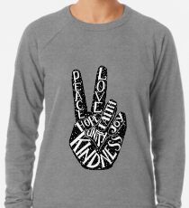 Peace Sign with words Peace, Love, Faith, Joy, Hope, Kindness, Unity Lightweight Sweatshirt
