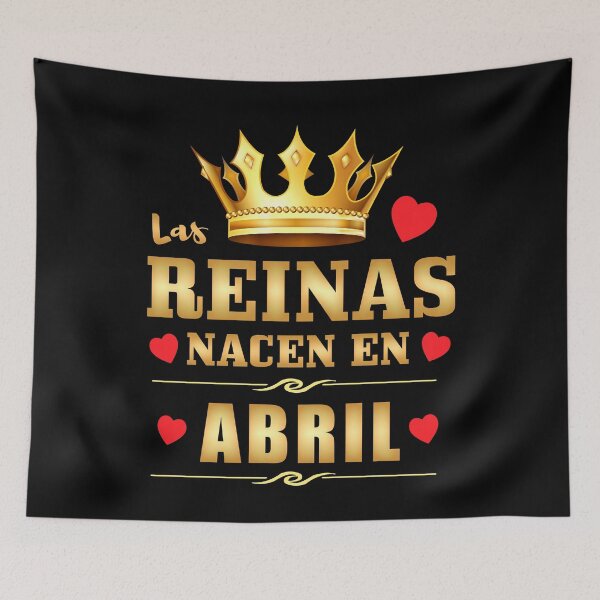 Item preview, Reinas Nacen en Abril Regalo Cumpleanos April Queen Birthday Gift designed and sold by NUMAcreations.