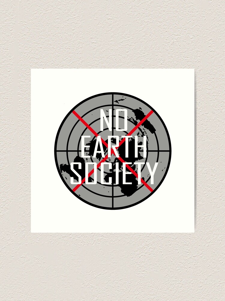 no earth society\