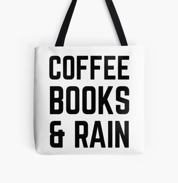 Coffee, Books & Rain Tote Bag