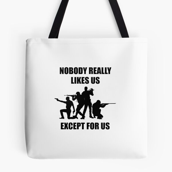 Item preview, NOBODY REALLY LIKES US EXCEPT FOR THIS! GIFT IDEA designed and sold by JamesandLuis.