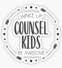 Wake Up Counsel Kids Funny School Gift Sticker