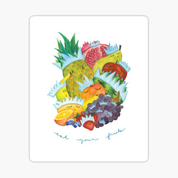 Eat Your Fruits Sticker
