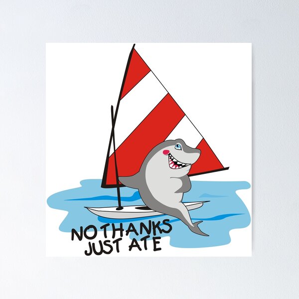 Item preview, Funny summer sailboat shark no thanks just ate designed and sold by BigMRanch.